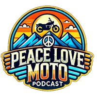 Peace Love Moto Podcast